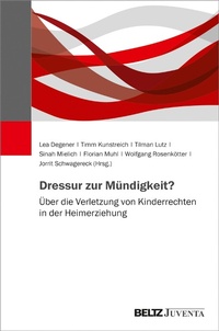 Abbildung von: Dressur zur Mündigkeit? - Juventa Verlag GmbH