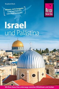 Abbildung von: Reise Know-How Reiseführer Israel und Palästina - Reise Know-How Verlag Dr. Hans-R. Grundmann GmbH