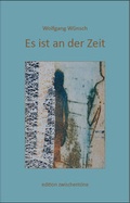 Cover: Es ist an der Zeit - Edition Zwischent&ouml;ne