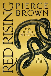Enlarge image Cover: Red Rising - Das Dunkle Zeitalter Teil 1 - Cross Cult Entertainment