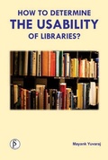 Cover: How To Determine The Usability Of Libraries? - Studium Press