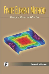 Enlarge image Cover: Finite Element Method (Theory, Software And Practice) - Studium Press