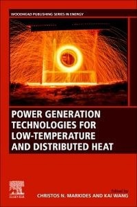 Enlarge image Cover: Power Generation Technologies for Low-Temperature and Distributed Heat - Woodhead Publishing