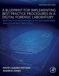 Abbildung von: A Blueprint for Implementing Best Practice Procedures in a Digital Forensic Laboratory - Academic Press
