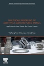 Cover: Multiscale Modeling of Additively Manufactured Metals - Elsevier