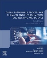 Enlarge image Cover: Green Sustainable Process for Chemical and Environmental Engineering and Science - Elsevier