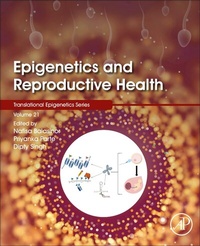 Enlarge image Cover: Epigenetics and Reproductive Health: Volume 21 - Academic Press