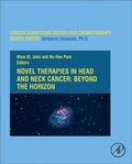 Cover: Novel Therapies in Head and Neck Cancer: Beyond the Horizon: Volume 9 - Academic Press