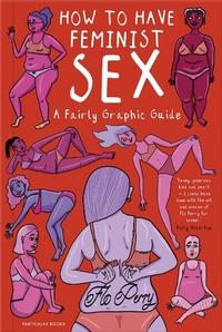 Abbildung von: How to Have Feminist Sex - Penguin Books Ltd