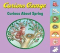 Cover: Curious George Curious About Spring - HarperCollins