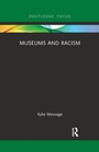 Cover: Museums and Racism - Routledge