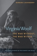 Cover: Virginia Woolf, the War Without, the War Within - University Press of Florida