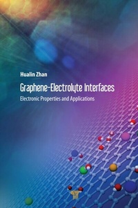 Abbildung von: Graphene-Electrolyte Interfaces - Pan Stanford Publishing Pte Ltd