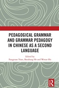 Cover: Pedagogical Grammar and Grammar Pedagogy in Chinese as a Second Language - Routledge