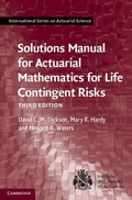 Cover: Solutions Manual for Actuarial Mathematics for Life Contingent Risks - Cambridge University Press