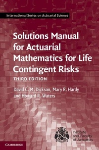 Enlarge image Cover: Solutions Manual for Actuarial Mathematics for Life Contingent Risks - Cambridge University Press