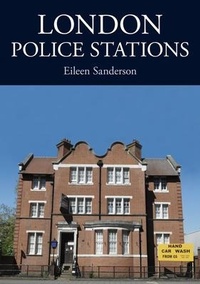 Abbildung von: London Police Stations - Amberley Publishing