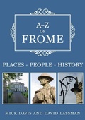 Cover: A-Z of Frome - Amberley Publishing