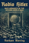Cover: Radio Hitler - Amberley Publishing