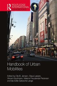 Enlarge image Cover: Handbook of Urban Mobilities - Routledge