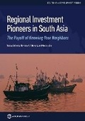 Cover: Regional Investment Pioneers in South Asia - World Bank Publications