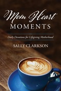 Cover: Mom Heart Moments - Tyndale Momentum