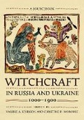 Cover: Witchcraft in Russia and Ukraine, 1000-1900 - Northern Illinois University Press