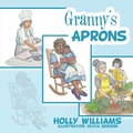 Cover: Granny's Aprons - iUniverse