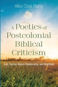 Cover: A Poetics of Postcolonial Biblical Criticism - Wipf & Stock Publishers