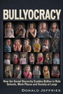 Cover: Bullyocracy - Trine Day