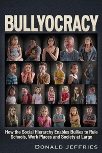 Enlarge image Cover: Bullyocracy - Trine Day