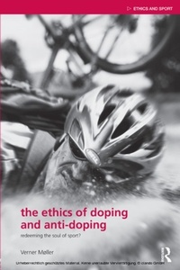 Abbildung von: The Ethics of Doping and Anti-Doping - Routledge