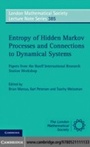 Cover: Entropy of Hidden Markov Processes and Connections to Dynamical Systems - Cambridge University Press
