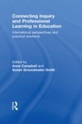 Cover: Connecting Inquiry and Professional Learning in Education - Routledge