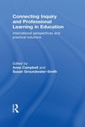 Cover: Connecting Inquiry and Professional Learning in Education - Routledge
