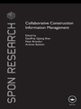 Cover: Collaborative Construction Information Management - Routledge