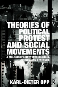 Enlarge image Cover: Theories of Political Protest and Social Movements - Routledge