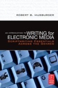 Enlarge image Cover: An Introduction to Writing for Electronic Media - Routledge