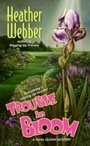 Cover: Trouble in Bloom - HarperCollins