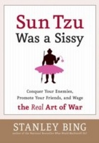 Abbildung von: Sun Tzu Was a Sissy - Harper Business