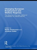 Cover: Changing European Employment and Welfare Regimes - Routledge