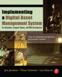 Cover: Implementing a Digital Asset Management System - Routledge