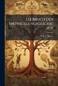 Cover: Lehrbuch Der Entwicklungsgeschichte - Nabu Press