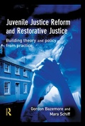 Cover: Juvenile Justice Reform and Restorative Justice - Willan Publishing