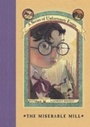 Cover: A Series of Unfortunate Events #4: The Miserable Mill - HarperCollins