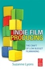 Cover: Indie Film Producing - Routledge