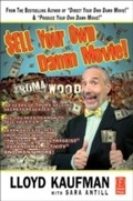 Cover: Sell Your Own Damn Movie! - Routledge