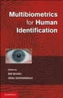 Cover: Multibiometrics for Human Identification - Cambridge University Press