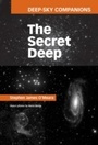 Cover: Deep-Sky Companions: The Secret Deep - Cambridge University Press