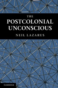 Enlarge image Cover: The Postcolonial Unconscious - Cambridge University Press